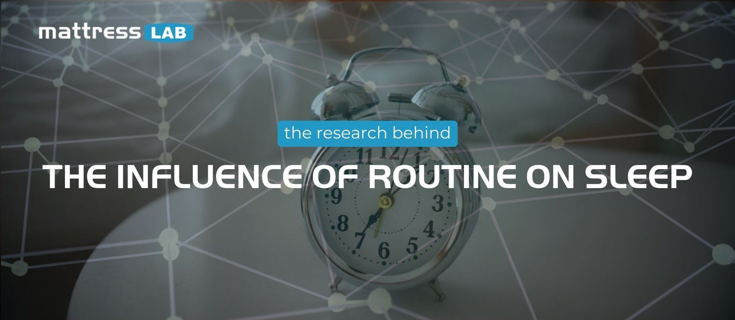 The Influence of Routine on Sleep