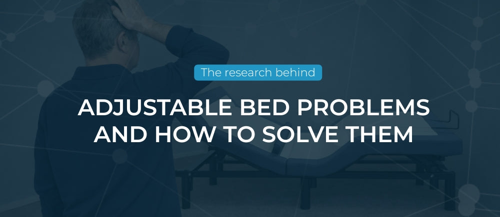Adjustable Bed Problems and How to Solve Them