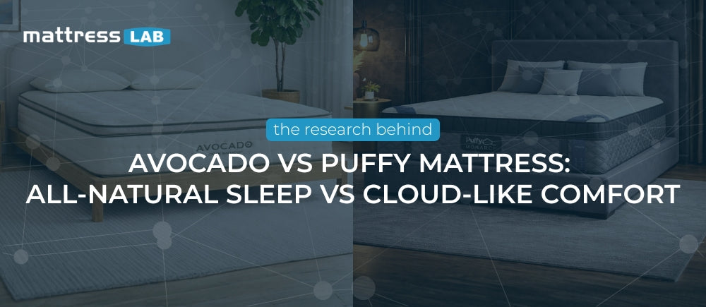 Avocado vs Puffy Mattress: All-Natural Sleep vs Cloud-Like Comfort